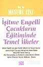 İşitme Engelli Çocukların Eğitiminde Temel İlkeler - Özgür Yayınları