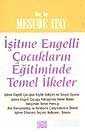 İşitme Engelli Çocukların Eğitiminde Temel İlkeler - 1