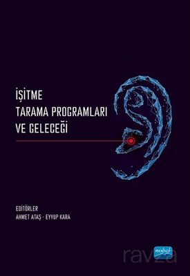 İşitme Tarama Programları ve Geleceği - 1