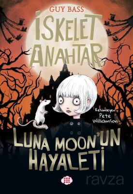 İskelet Anahtar 2 / Luna Moon'un Hayaleti - 1