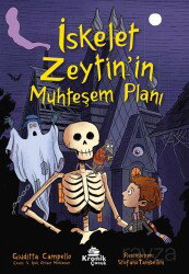 İskelet Zeytin'in Muhteşem Planı - Kronik Kitap