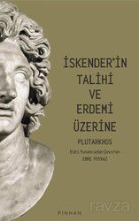 İskender'in Talihi ve Erdemi Üzerine - Pinhan Yayıncılık