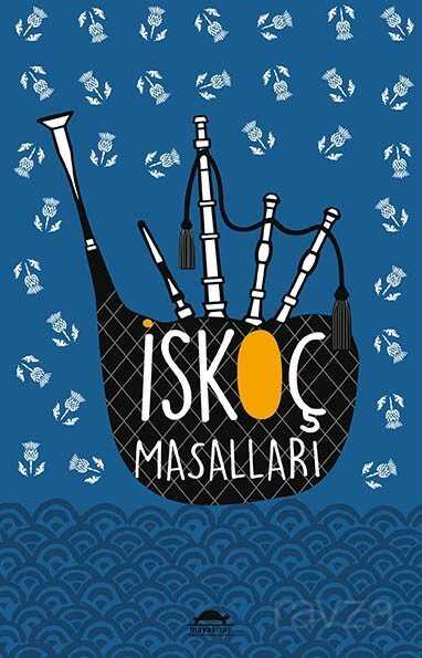 İskoç Masalları (Özel Ayracıyla) - Maya Kitap