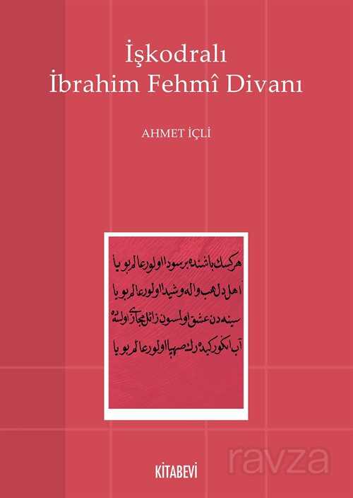 İşkodralı İbrahim Fehmi Divanı - Kitabevi Yayıncılık
