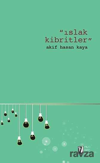 Islak Kibritler - İz Yayıncılık