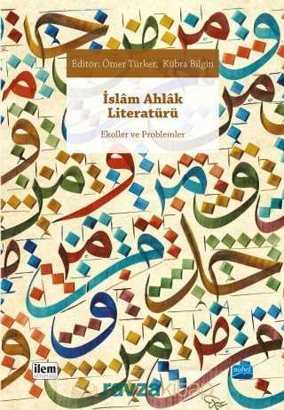 İslam Ahlak Literatürü - 2