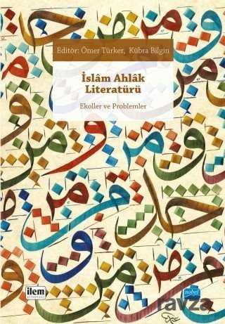 İslam Ahlak Literatürü - 1