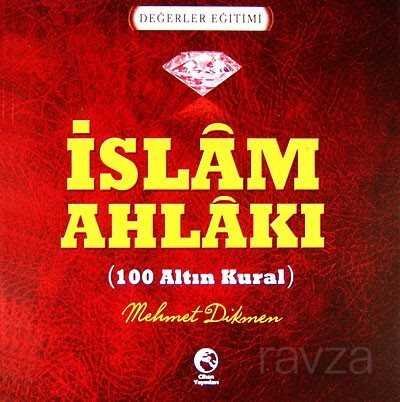 İslam Ahlakı (100 Altın Kural) - 1