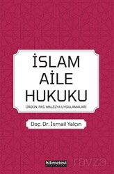 İslam Aile Hukuku (Ürdün, Fas, Malezya, Uygulamaları) - Hikmetevi Yayınları