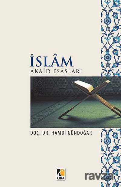 İslam Akaid Esasları - Çıra Yayınları