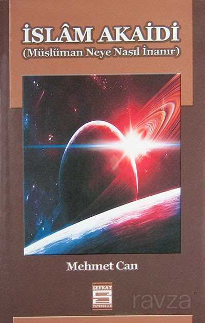 İslam Akaidi - Şefkat Yayıncılık