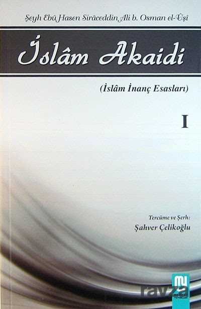 Islam Akaidi Emali Serhi (1. Cilt) / Maturidi Akaidi (Islam Inanç Esaslari) - 1