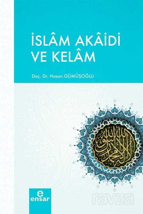 İslam Akaidi ve Kelam - 1