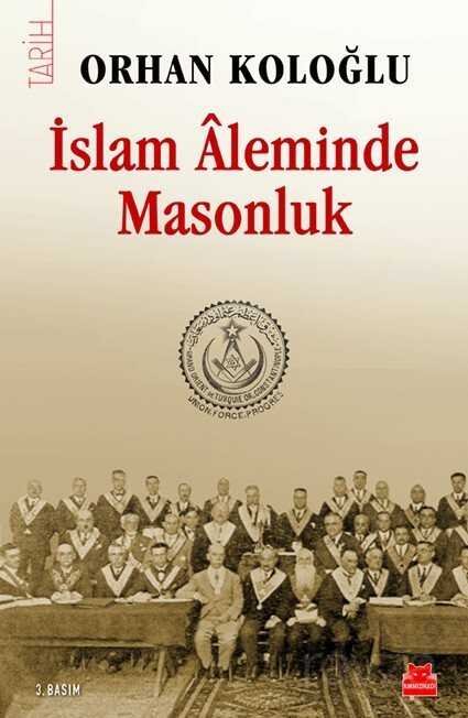 İslam Aleminde Masonluk - 1