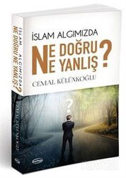 İslam Algımızda Ne Doğru Ne Yanlış ? - Burhan Yayınları
