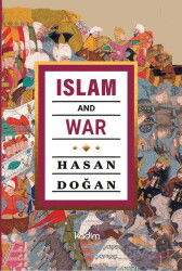 Islam and War - Kadim Yayınları