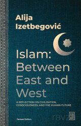 Islam: Between East and West - Ketebe Yayınevi
