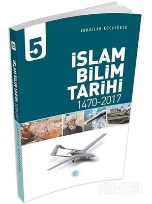 İslam Bilim Tarihi 5 (1470-2017) - 1