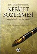 İslam Borçlar Hukukunda Kefalet Sözleşmesi ve Günümüzdeki Tatbikatı - M.Ü. İlahiyat Fak. Vakfı Yayınları