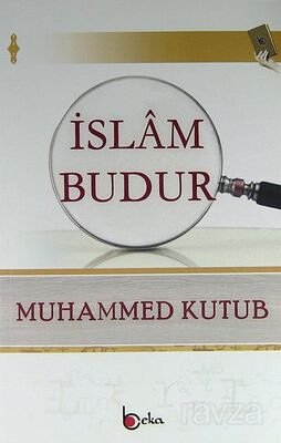 İslam Budur - 1