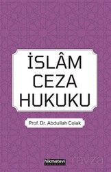 İslam Ceza Hukuku - Hikmetevi Yayınları