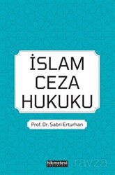 İslam Ceza Hukuku - Hikmetevi Yayınları
