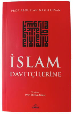 Islam Davetçilerine - 1