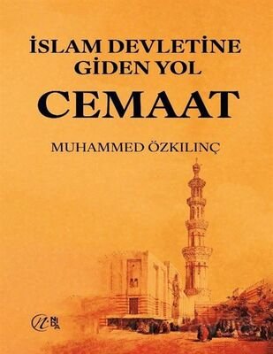 İslam Devletine Giden Yol Cemaat - 1