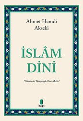 İslam Dini (Günümüz Türkçesiyle Tam Metin) - Kapı Yayınları