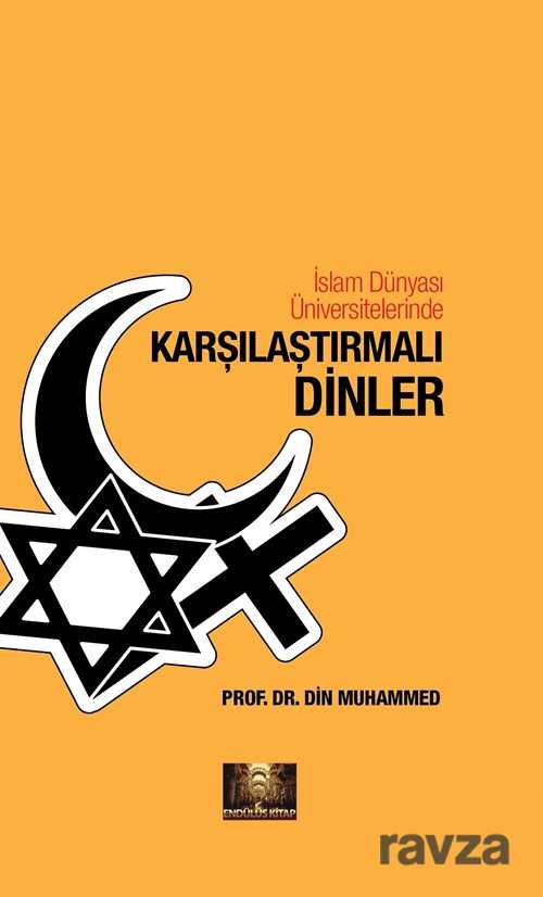 İslam Dünyası Üniversitelerinde Karşılaştırmalı Dinler - Endülüs Kitap