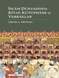 İslam Dünyasında Kitap, Kütüphane ve Verraklar - 1