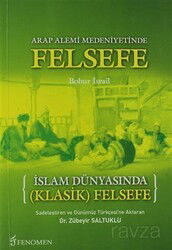 İslam Dünyasında Klasik Felsefe - Fenomen Yayıncılık