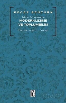 İslam Dünyasında Modernleşme ve Toplumbilim - 1