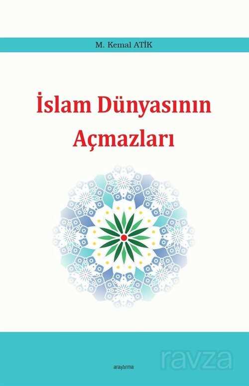İslam Dünyasının Açmazları - Araştırma Yayınları (Ankara)