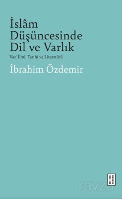 İslam Düşüncesinde Dil ve Varlık - 1