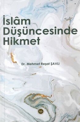 İslam Düşüncesinde Hikmet - 1