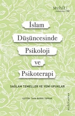 İslam Düşüncesinde Psikoloji ve Psikoterapi - 1