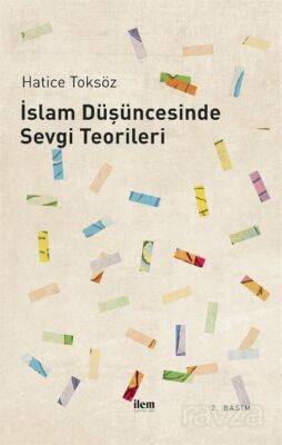 İslam Düşüncesinde Sevgi Teorileri - 1