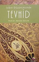 İslam Düşüncesinde Tevhid - Rağbet Yayınları