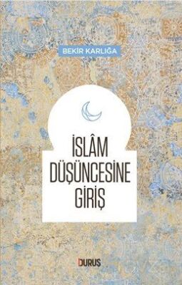İslam Düşüncesine Giriş - 1