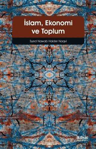 İslam, Ekonomi ve Toplum - İktisat Yayınları