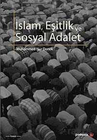 İslam, Eşitlik ve Sosyal Adalet - 1