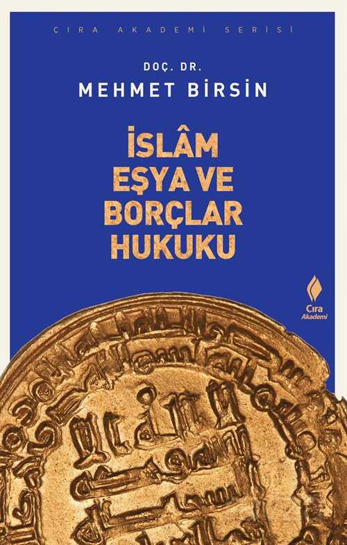 İslam Eşya ve Borçlar Hukuku - Çıra Akademi