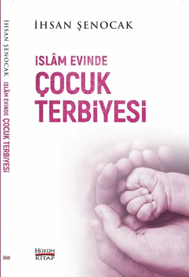 İslam Evinde Çocuk Terbiyesi - 1