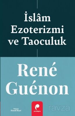 İslam Ezoterizmi ve Taoculuk - 1