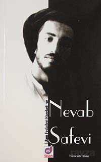 İslam Fedaileri Hareketi ve Nevab Safevi - Dua Yayıncılık