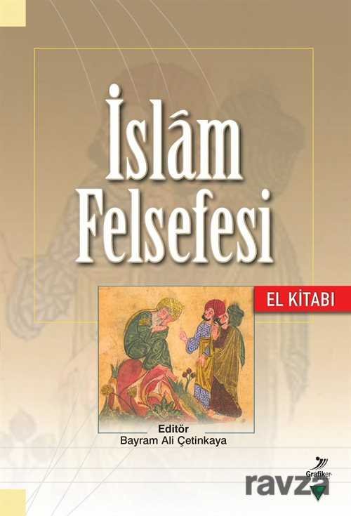 İslam Felsefesi El Kitabı - 1