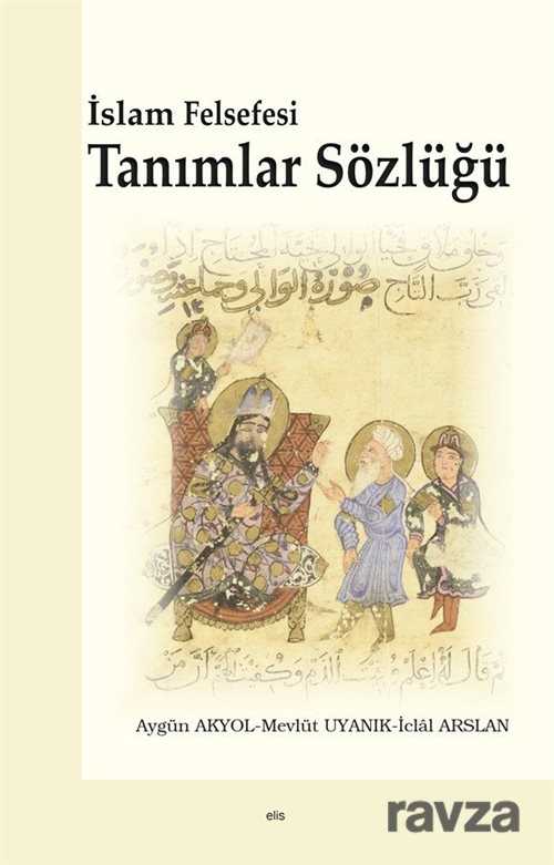 Islam Felsefesi Tanimlar Sözlügü - Elis Yayınları