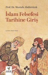 İslam Felsefesi Tarihine Giriş - Ark Kitapları