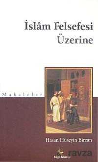 İslam Felsefesi Üzerine - Bilge Adamlar (Van)